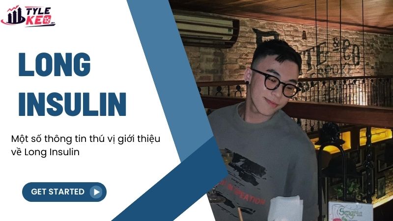 Long Insulin - Người phát triển website britishparasnowsport.org 1 giới thiệu về Long Insulin